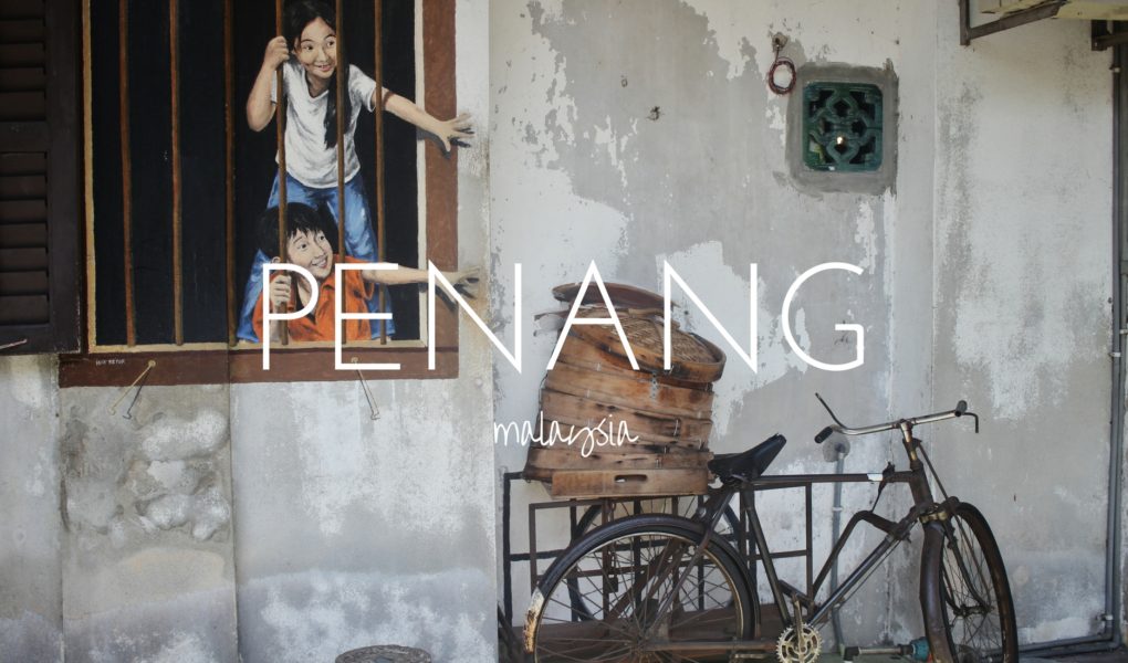 Why I loved Penang, Malaysia - art, food, temples and more...