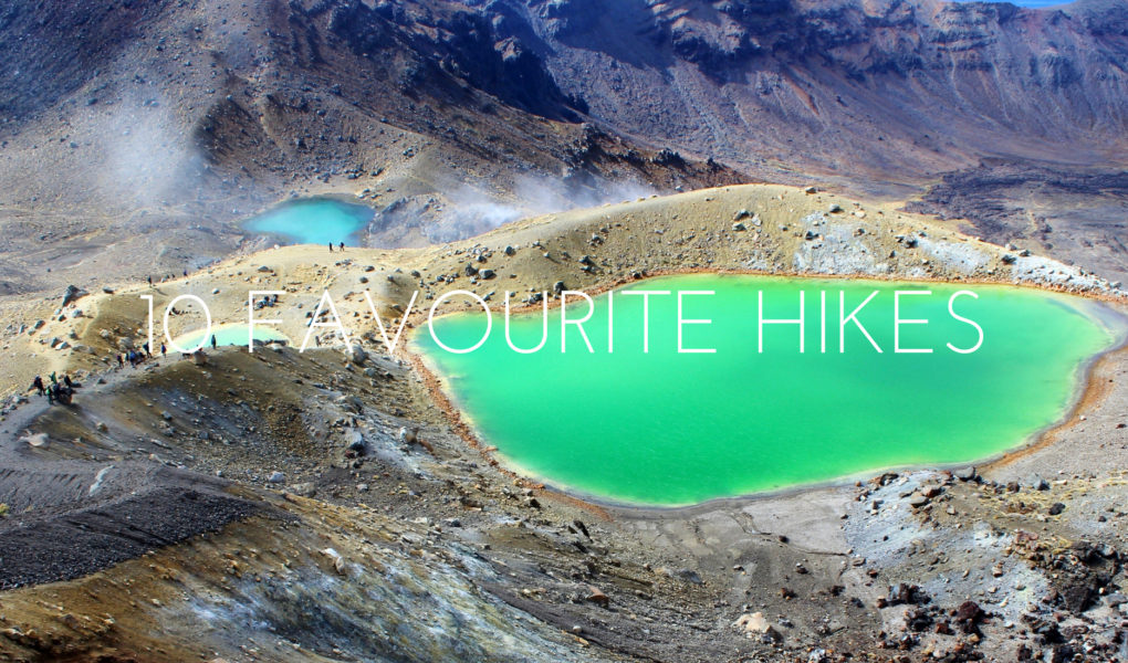 My 10 Favourite Hikes in the World