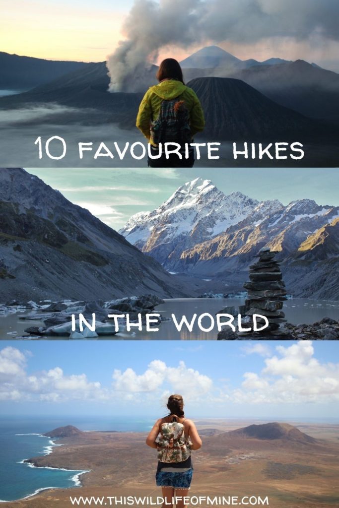 My ten favourite hikes in the world