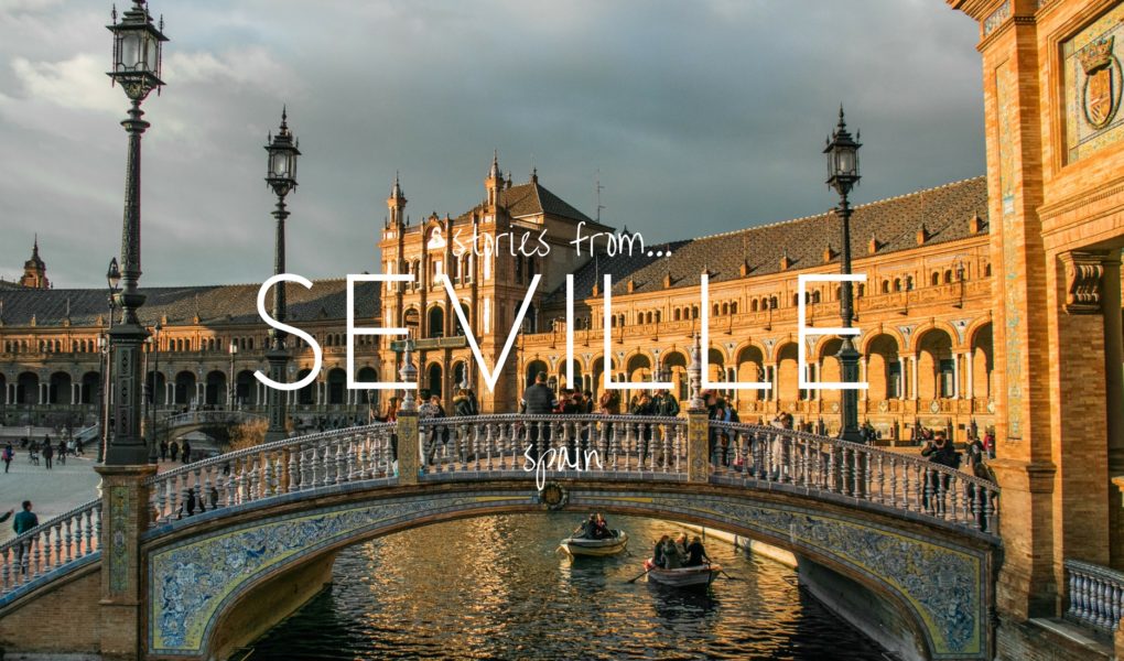 Stories from Seville, Spain, you won't read in the guide books.