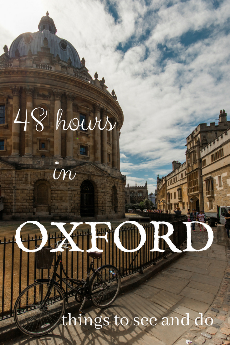 48 hours in Oxford - what to see and do!