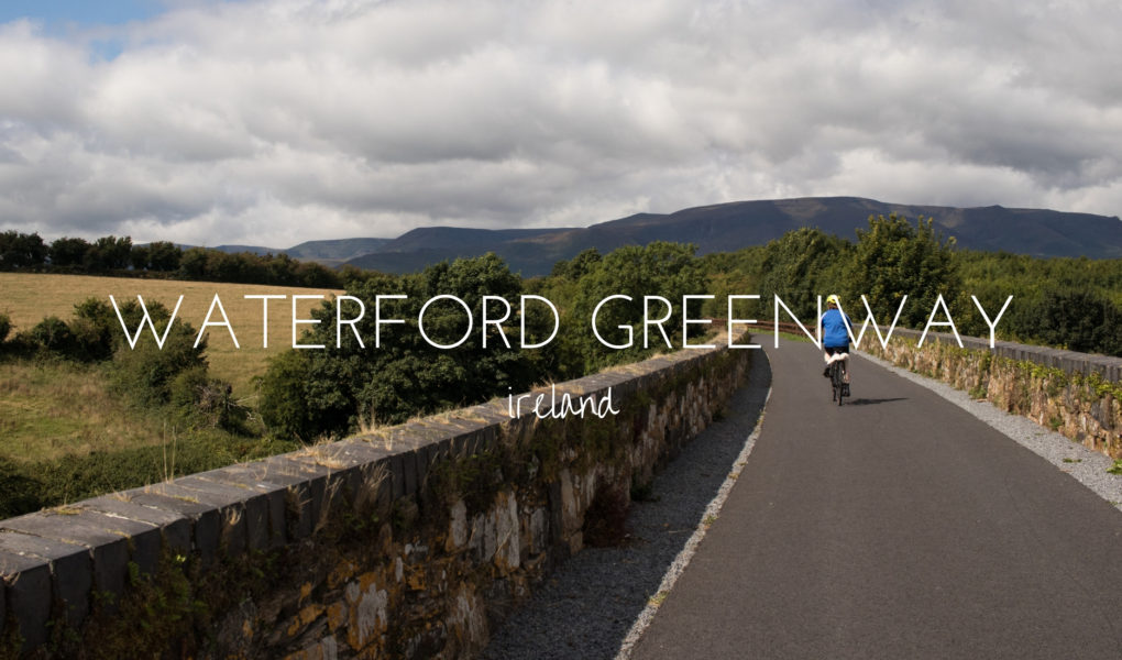 Why the Waterford Greenway needs to be on your Irish Bucket List