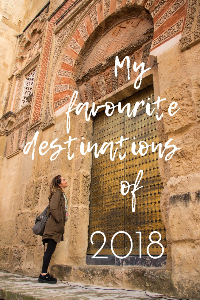 My Favourite Destinations of 2018