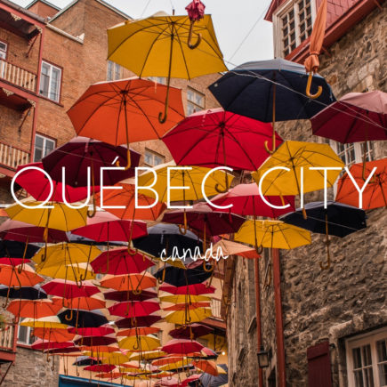 Québec - why you need to visit Canada's European City