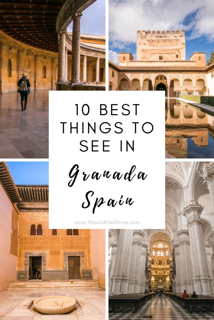10 of the best things to see in Granada, Spain