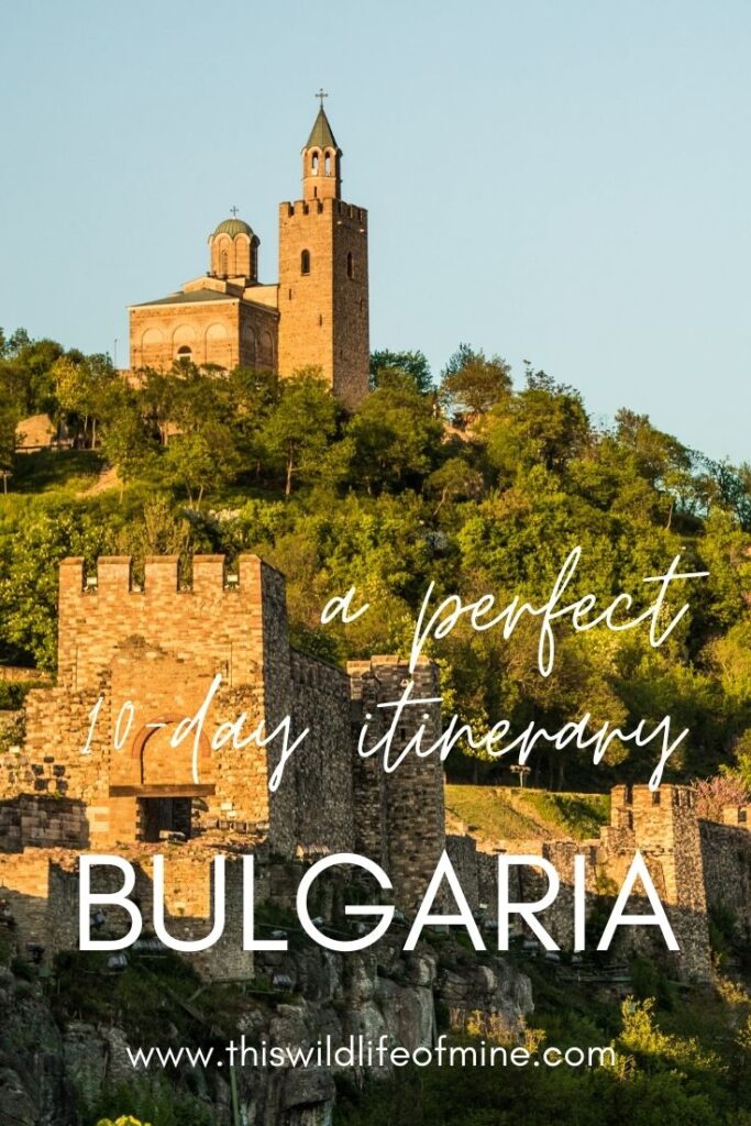 A perfect 10-day itinerary for Bulgaria