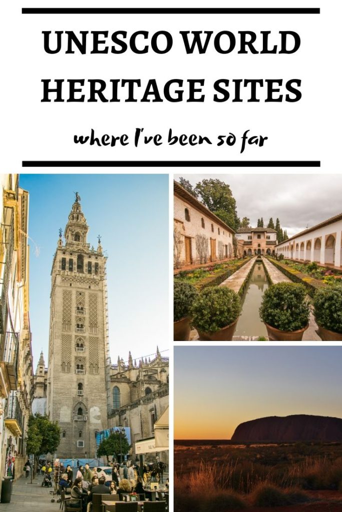 UNESCO World Heritage Sites - all the amazing UNESCO sites I've been to so far in my travels