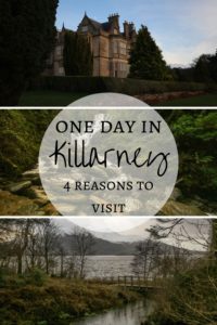 One Day Exploring Killarney - four reasons to visit this beautiful Irish town and national park