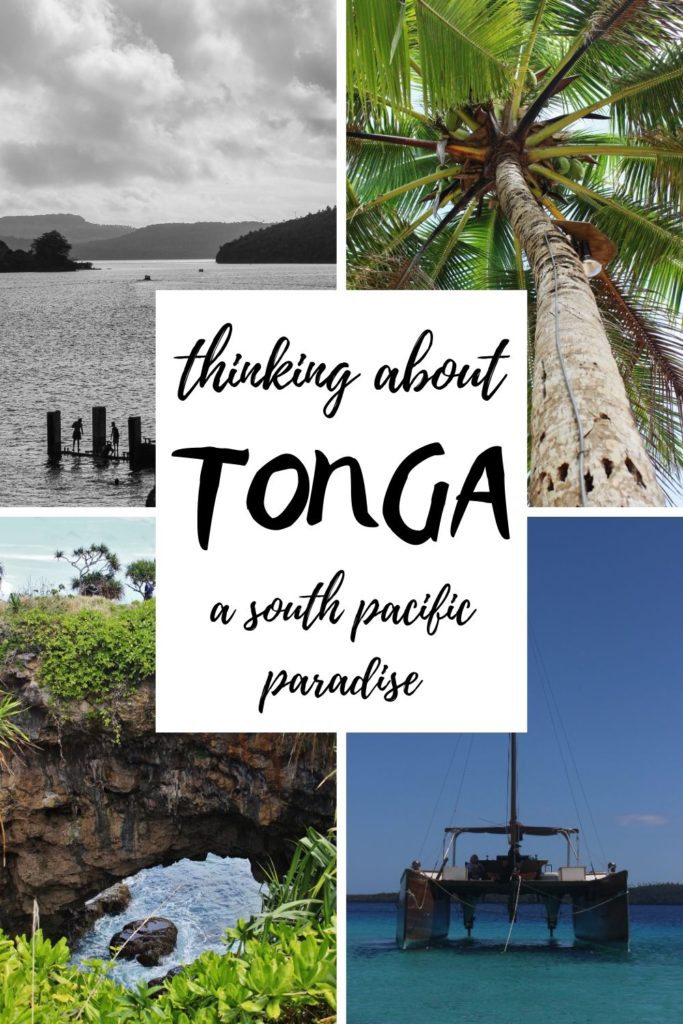 Thinking about Tonga - a beautiful South Pacific paradise
