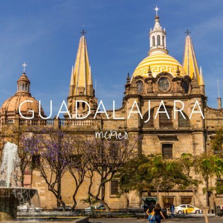 Visit Guadalajara - the perfect Mexico starting point