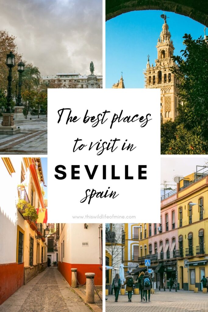 The most beautiful places in Seville you must visit