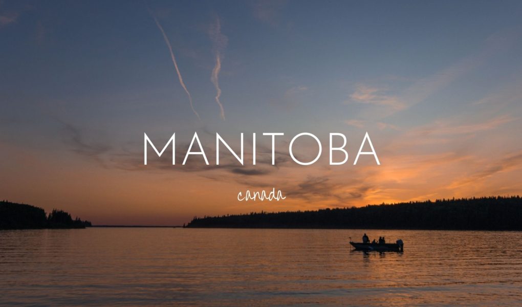 My favourite Manitoba destinations, Canada