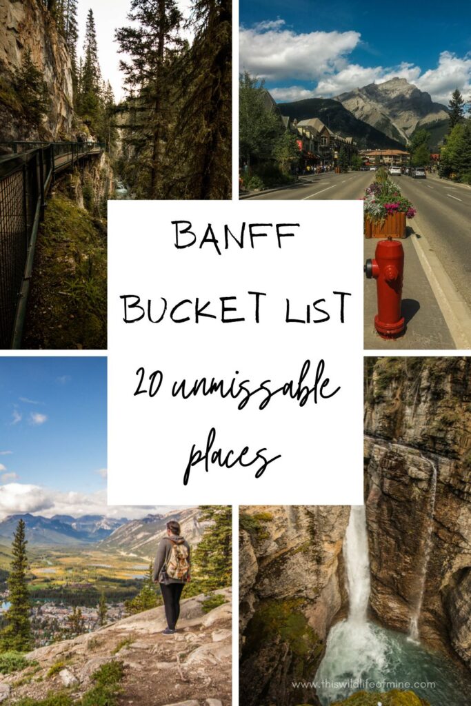 Your Banff Bucket List - 20 Unmistakable Places