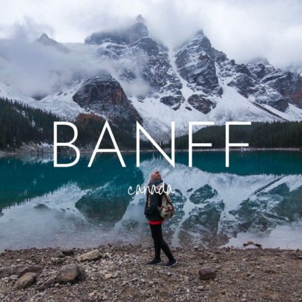 Your Banff Bucket List - 20 Unmissable Places