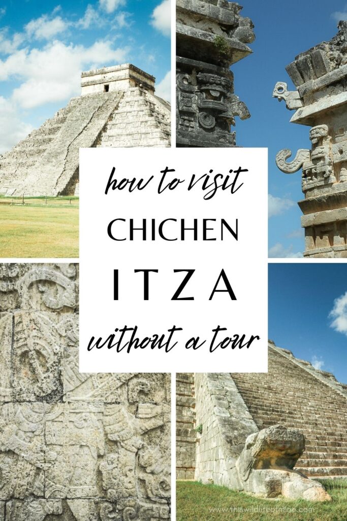 How to visit Chichen Itza without a tour