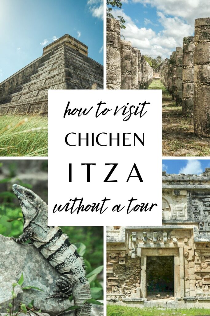 How to visit Chichen Itza without a tour