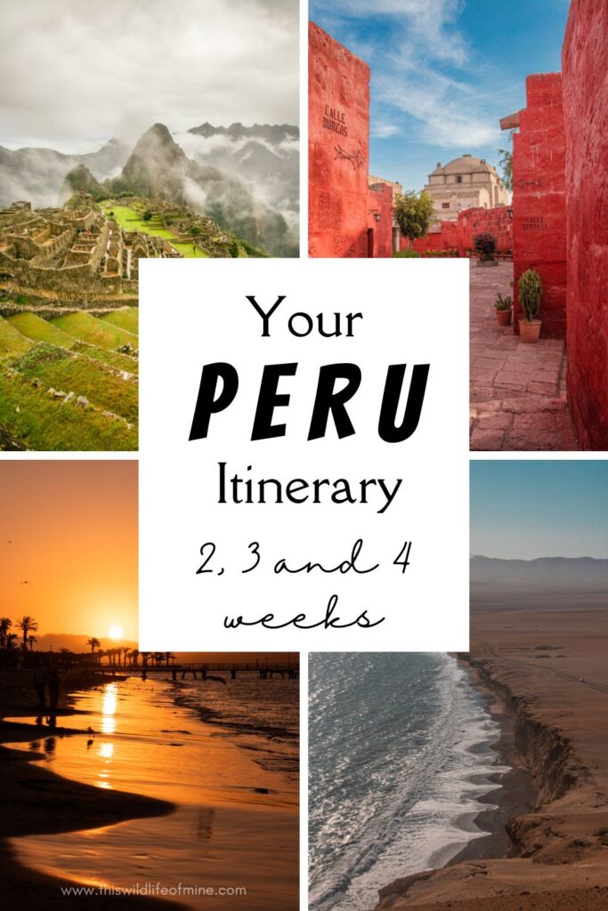 Your perfect Peru itinerary - for 2, 3 or 4 weeks