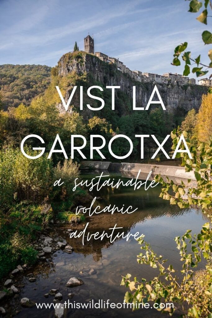 Visit La Garrotxa - a sustainable volcanic adventure - Pinterest Pin