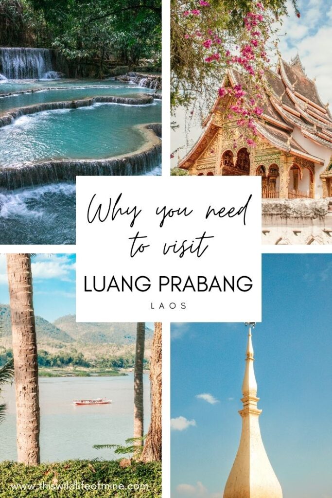 Why you need to visit Luang Prabang